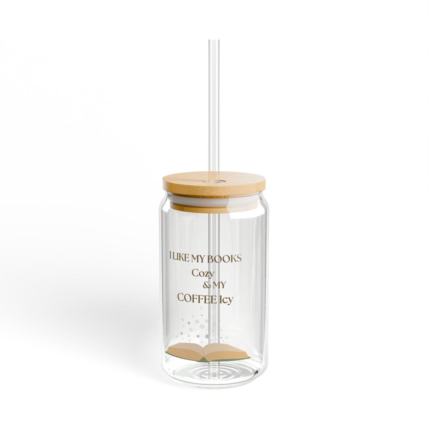 16oz Glass Sipper Cup with Bamboo Lid — "I Like My Books Cozy & My Coffee Icy"